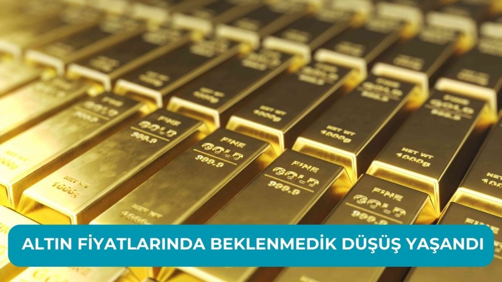 Altın Fiyatlarında Beklenmedik Düşüş Yaşandı